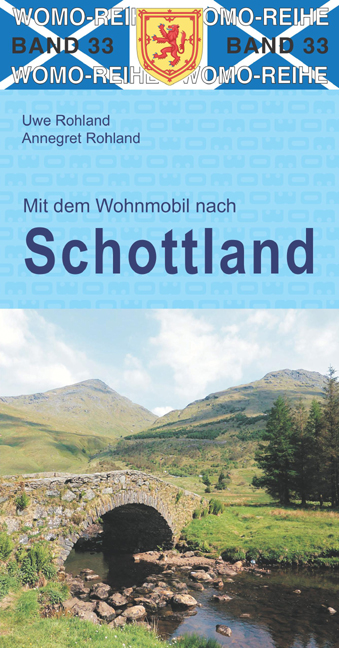 33: Mit dem Wohnmobil nach Schottland - Neuauflage im Februar 2025